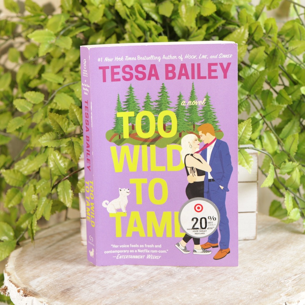 Too Wild to Tame Tessa Bailey Paperback Contemporary Romance Novel 9781538741832